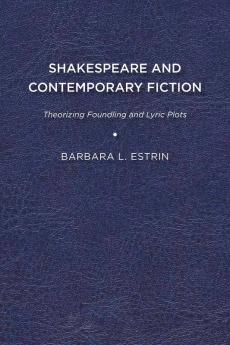 Shakespeare and Contemporary Fiction