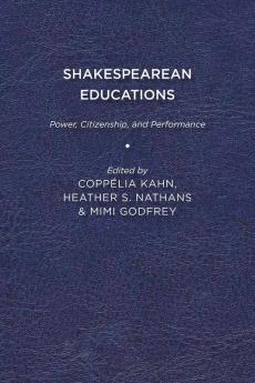 Shakespearean Educations