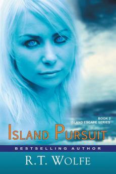 Island Pursuit (The Island Escape Series Book 2)