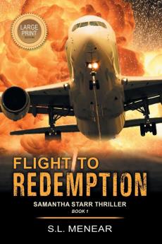 Flight to Redemption (A Samantha Starr Thriller Book 1)