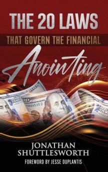 The 20 Laws that Govern the Financial Anointing