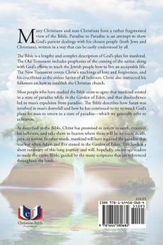 Paradise to Paradise: The Holy Bible Summarized (A Layman's Viewpoint)