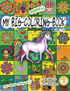 My Big Green Coloring Book Vol. 2: Over 100 Big Pages of Family Activity! Coloring ABCs 123s Characters Puzzles Mazes Shapes Letters + Numbers ... Age 3+ (My Big Coloring Book for Kids)