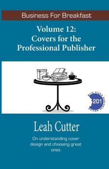 Covers for the Professional Publisher: 12 (Business for Breakfast)