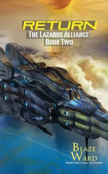 Return: 2 (The Lazarus Alliance)