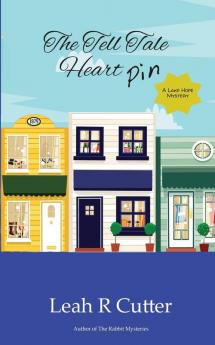 The Tell Tale Heart Pin: 2 (A Lake Hope Mystery)