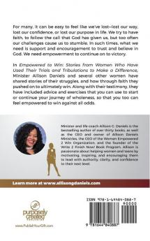 Empowered to Win!: Stories from Women Who Have Used Their Trials and Tribulations to Make a Difference