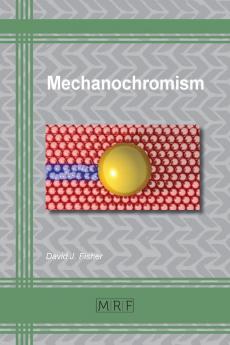 Mechanochromism: 52 (Materials Research Foundations)