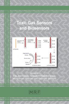 Toxic Gas Sensors and Biosensors: 92 (Materials Research Foundations)