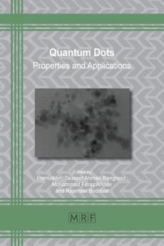 Quantum Dots: Properties and Applications: 96 (Materials Research Foundations)