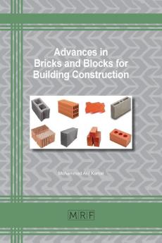 Advances in Bricks and Blocks for Building Construction: 108 (Materials Research Foundations)