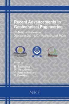 Recent Advancements in Geotechnical Engineering: Ncrag'21: 19 (Materials Research Proceedings)