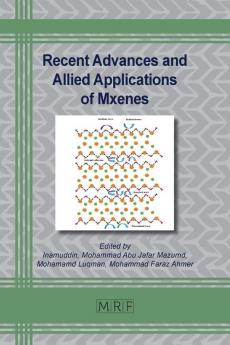 Recent Advances and Allied Applications of Mxenes