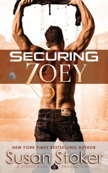 Securing Zoey: 4 (Seal of Protection: Legacy)