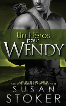 Un Héros Pour Wendy: 8 (Delta Force Heroes)