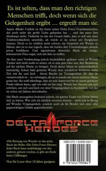 Die Rettung von Wendy: 8 (Die Delta Force Heroes)