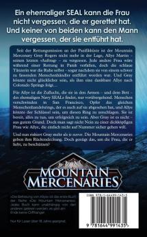 Die Befreiung von Allye: 1 (Die Mountain Mercenaries)