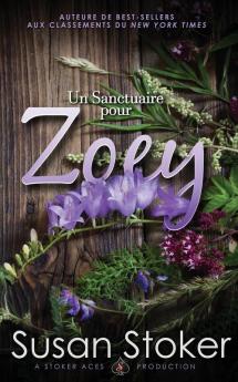 Un Sanctuaire pour Zoey: 5 (Forces Tres Speciales: l'Heritage)