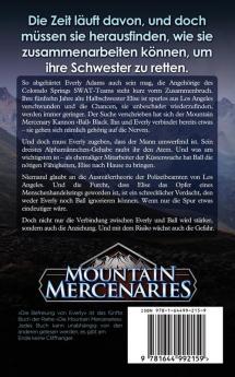 Die Befreiung von Everly: 5 (Die Mountain Mercenaries)