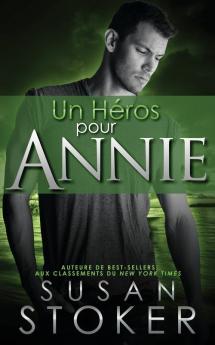 Un HéRos Pour Annie (French Edition)