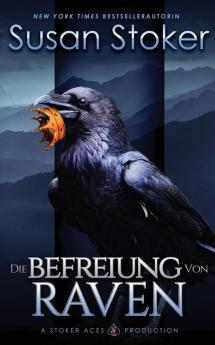 Die Befreiung von Raven
