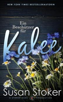 Ein Beschützer Für Kalee (Seals Of Protection: Legacy 7) (German Edition)