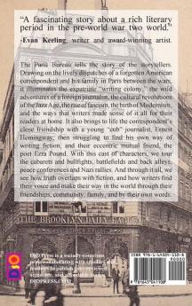 The Paris Bureau: How a Brooklyn Journalist Survived Jazz Age Paris With Help from Ernest Hemingway Ezra Pound and his Family.: 17 (Critical Pedagogy)