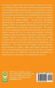 Becoming: Transformative Storytelling for Education's Future: 1 (Transformative Imaginings: Critical Visions for the Past-Present-Future of Education)