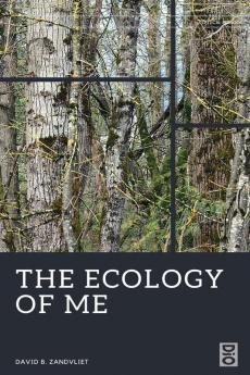 The Ecology of Me: 27 (Critical Pedagogies)