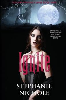 Ignite: 3 (Dark Prophecy)