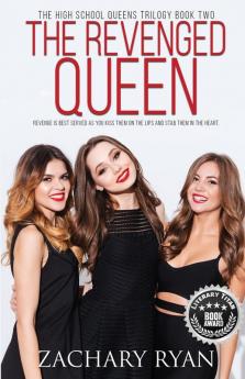 The Revenged Queen: 2 (High School Queens Trilogy)