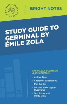 Study Guide to Germinal by Emile Zola (Bright Notes)