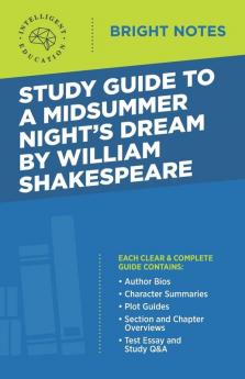 Study Guide to A Midsummer Night's Dream by William Shakespeare