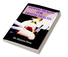 Mental Health for Dental Health