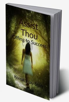 Assist Thou : Offing to Success