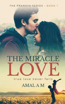 THE MIRACLE LOVE