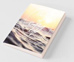 The Art Of Creating Life: Step Towards A Better Life