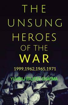 The Unsung Heroes Of The War
