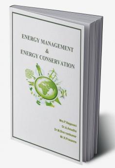 ENERGY MANAGEMENT AND ENERGY CONSERVATION