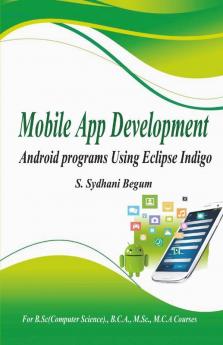 Mobile App Development - Android Programs Using Eclipse Android Programs Using Eclipse Indigo