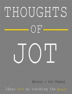 Thoughts of Jot : Ideas such as Touching the heart