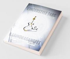 Fingerstyle Tabs Vol. 1: Rabindrasangeet In The Key Of C