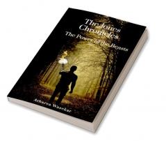 The Jones Chronicles Part-2 : The Power of the Beasts