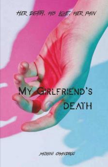 My Girlfriend'S Death