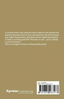 Vaanprastha...(english version) : ...a journey of third stage of life