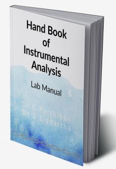 Hand Book of Instrumental Analysis : Lab Manual