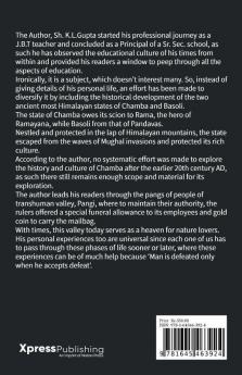 A Journey Through The Lanes Of Memory & Annals Of Chamba & Basohli: An Autobiography Of A Teacher