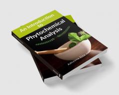 An Introduction to Phytochemical Analysis