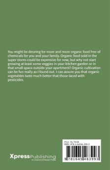 Keep that Cancer away !! : Layman’s guide to organic kitchen garden in India