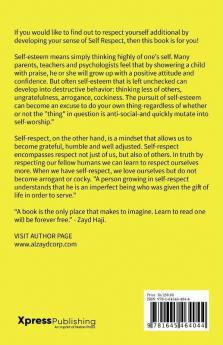 A Complete Model For Building Your - Self Respect & Self Esteem